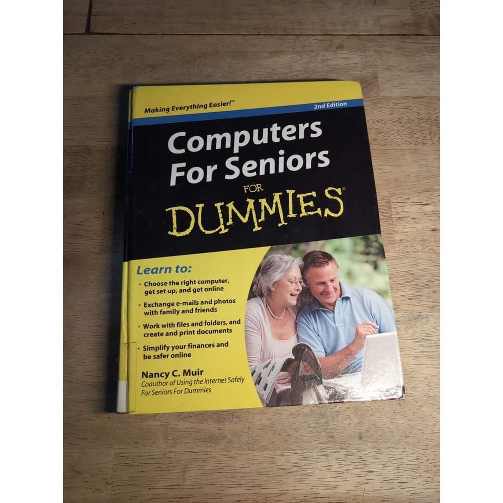 Computers for Seniors for Dummies, 2nd Edition by Nancy C. Muir (2011,...